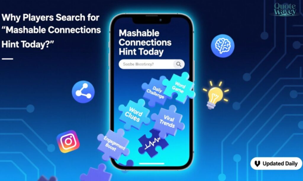Why Players Search for “Mashable Connections Hint Today”